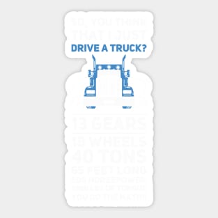 TRUCKER: Drive A Truck Sticker